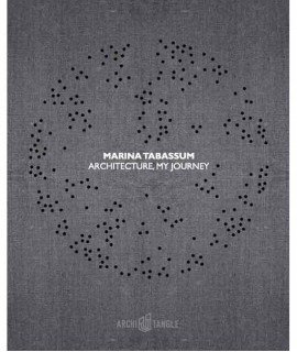 Marina Tabassum. Architecture: My Journey.
