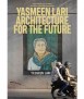 Yasmeen Lari: Architecture for the Future