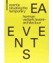 Events: Situating the Temporary