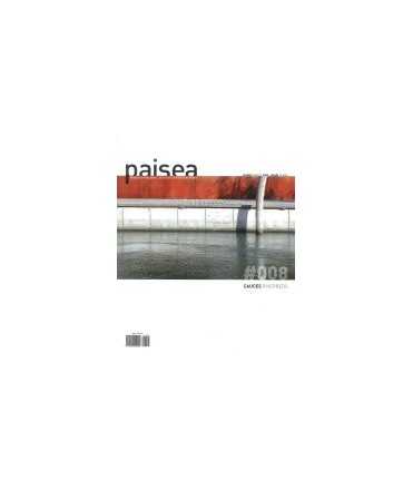 PAISEA. 8: Channels = Riverbeds