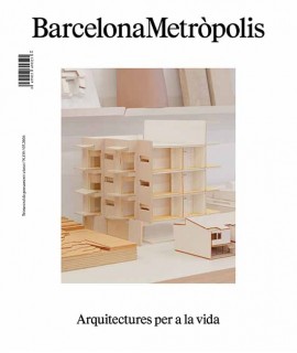 Barcelona Metròpolis. Arquitectures per la vida