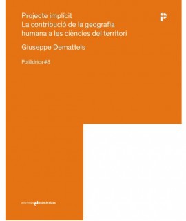 Projecte implícit. La contribució de la geografia humana a les ciències del territori