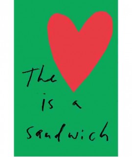 The Heart is a Sandwich