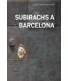 Subirachs a Barcelona