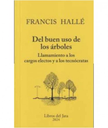 Del Buen Uso de los Árboles