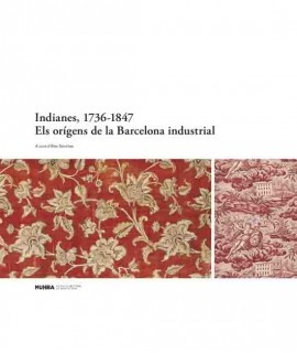 Indianes, 1736-1847. Els orígens de la Barcelona industrial