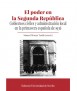 El poder de la Segunda República. Gobiernos civiles y administración local en la primavera española de 1936