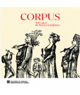 Corpus. 700 anys de festa a Catalunya