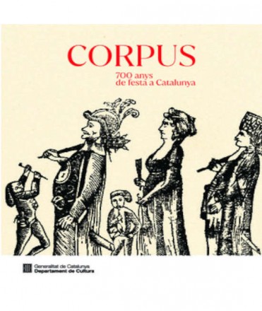 Corpus. 700 anys de festa a Catalunya