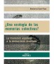 ¿Una ecología de las memorias colectivas?
