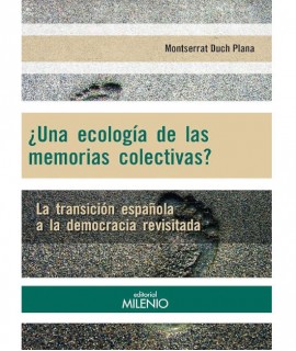 ¿Una ecología de las memorias colectivas?