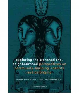 Exploring the Transnational Neighbourhood