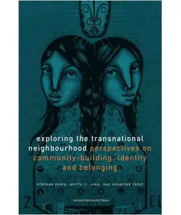 Exploring the Transnational Neighbourhood