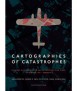 Cartographies of Catastrophes