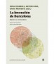 La invención de Barcelona. Rupturas y continuidades