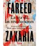 La era de las revoluciones. Avances y retrocesos desde 1600 hasta nuestros días