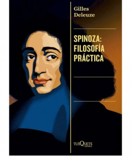 Spinoza: filosofía práctica