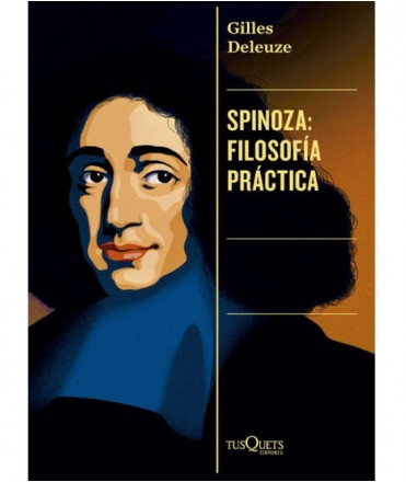 Spinoza: filosofía práctica