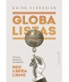 Globalistas. El fin de los imperios y el nacimiento del Neoliberalismo