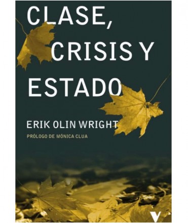 Clase, crisis y Estado