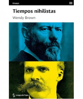 Tiempos nihilistas. Una lectura crítica del mundo contemporáneo