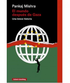 El mundo después de Gaza. Una breve historia