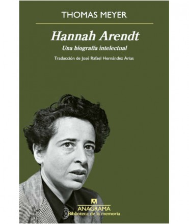 Hannah Arendt. Una biografía intelectual
