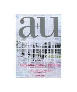 A+U: Serpentine Gallery Pavilions, Visions of New Architecture