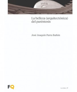 La Belleza (Arquitectónica) del Paréntesis