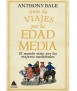 Guía de viajes por la Edad Media