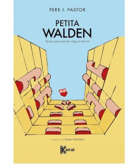 Petita Walden. Textos que mai no vaig enviar-te