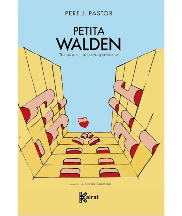 Petita Walden. Textos que mai no vaig enviar-te