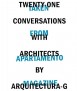 Twenty-One Conversations with Architects
