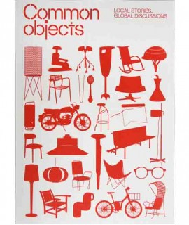 Common Objects: Local stories, global discussions