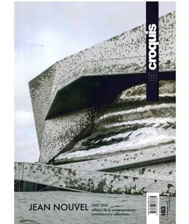 EL CROQUIS, 183: JEAN NOUVEL, 2007-2016. Reflejos de lo contemporáneo/contemporary reflections