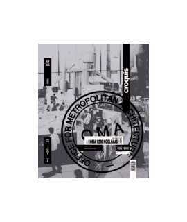 THE sketch, 131/132: AMO Oma Rem Koolhaas: delirium and m ace: 1996-2006